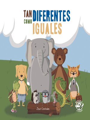 cover image of Tan diferentes como iguales